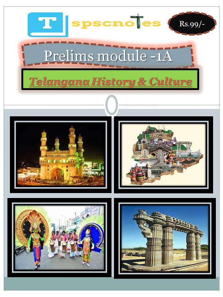 History And Culture Of Telangana - Telangana PCS Exam Notes